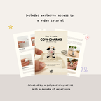How To Make Cow Charms with Polymer Clay - Tutorial PDF Guide